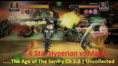 MCOC: Six Star Hyperian vs Magik | The Age of The Sentry | Uncollected Event Quest | Chapter 2.2