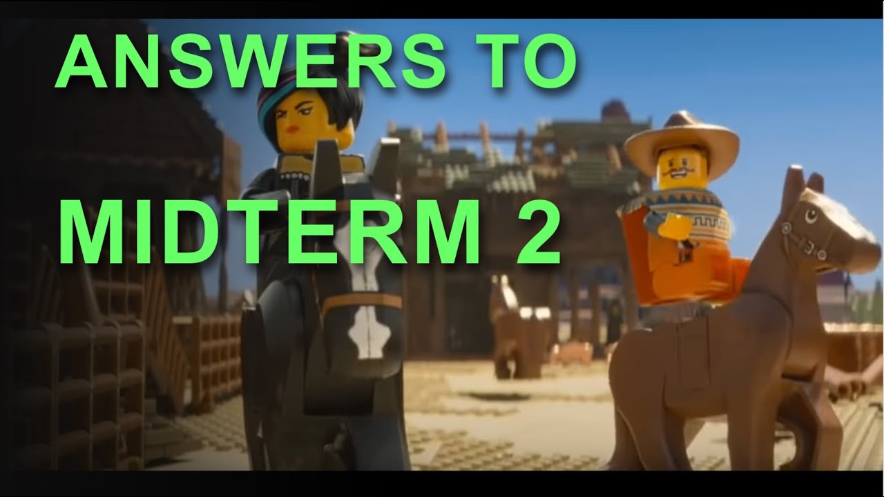 Midterm 2 answers and review