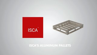 ISCA's Aluminum Pallets