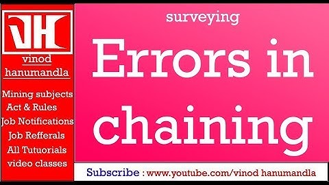 Errors in chain surveying || errors in chaining | surveying.