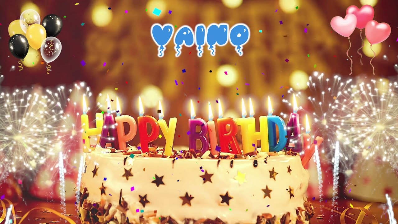 VAINO Birthday Song – Happy Birthday to You