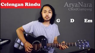 Chord Gampang (Celengan Rindu - Fiersa Besari) by Arya Nara (Tutorial Gitar) Untuk Pemula