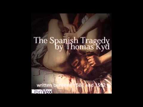 The Spanish Tragedy by Thomas Kyd 1587