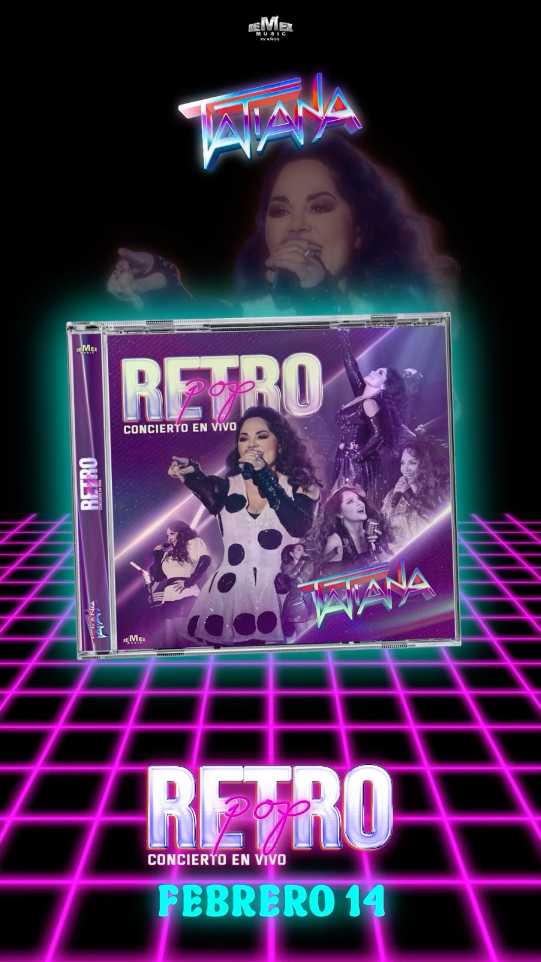 ? 14 DE FEBRERO ?Tatiana ? nos trae #RetroPop Concierto en Vivo ¡Revive los éxitos! ??