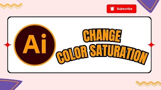How to Change Color Saturation in Adobe Illustrator