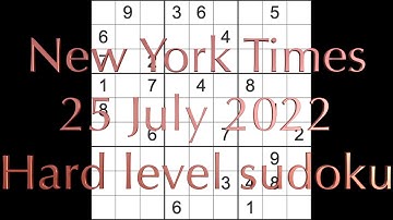 Sudoku solution – New York Times sudoku 25 July 2022 Hard level