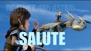 Heather and Astrid- Salute