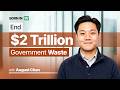 End $2 Trillion Government Waste
