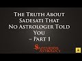 Truth About Sadesati That No Astrologer Told You | Part 1 By Unknown Astrologer
