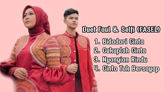 Kumpulan Duet Faul \u0026 Selfi (FASEL)