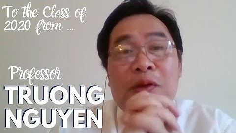 To the ECE UCSD c/o 2020 from... Truong Nguyen