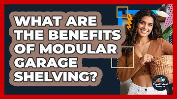 What Are The Benefits Of Modular Garage Shelving? - Your Organization Mentor