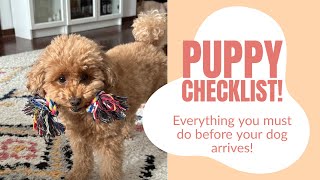Puppy Checklist: Everything You MUST Do Before Getting A Puppy