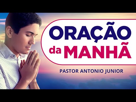 ORAÇÃO DA MANHÃ