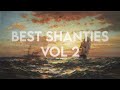 The best sea shanties - Compilation #2