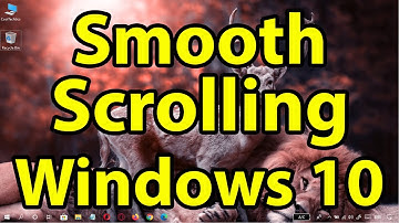 How to Enable Smooth Scrolling in Windows 10
