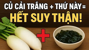 BÍ MẬT Ở ĐÂY: Củ Cải Trắng+Thứ Này =Hết Tiểu Đêm, Ngủ Sâu Tới Sáng, Giúp Người Nhật Không Lo Lọc Máu