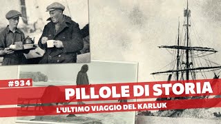 934- L'avventura del Karluk perso tra i ghiacci del Polo Nord [Pillole di Storia]