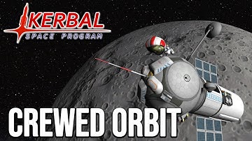 Crewed Mun Orbit - KSP Career Mode Let