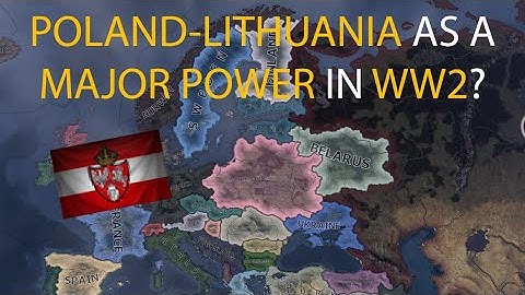HOI4 Timelapse - What if Poland-Lithuania was a major power with puppets and an alliance in WW2?