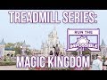 Walt Disney World Magic Kingdom Treadmill Workout Full Park Steady Walkthrough