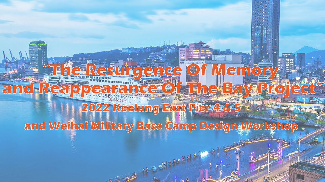 “The Resurgence Of Memory and Reappearance Of The Bay Project” 2022 Design Workshop