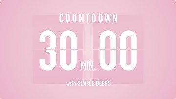30 Minute Countdown Timer 🌸 Flip Clock with Simple Beeps 🔔