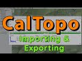 CALTOPO TUTORIAL // Importing &amp; Exporting Data