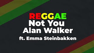 Reggae Ska Not You Alan Walker ft. Emma Steinbakken | cover SEMBARANIA