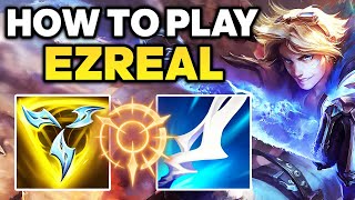 How to Play Ezreal - Ezreal ADC Gameplay Guide | Best Ezreal Build & Runes
