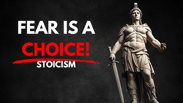 Stoic Secrets to Conquer Fear and Take Action Like a True Warrior.STOICISM.