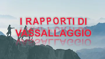 Che cosa si intende con il termine vassallaggio?