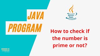 Java Program To Check Prime Numbers | Print Prime Numbers | Java Practice Problems | Code Bode