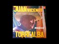 JUAN VICENTE TORREALBA EN MEXICO