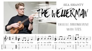 The Welerman Ukulele Fingerstyle Sea Shanty with TABS