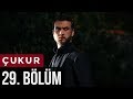 Çukur 29 Bölüm 