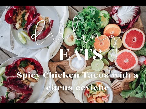 Spicy Chicken Tacos with a Citrus Ceviche