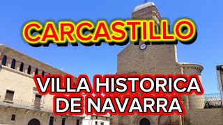 Carcastillo, villa histórica de Navarra