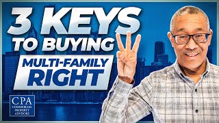 3 Keys to Buying Multifamily Right