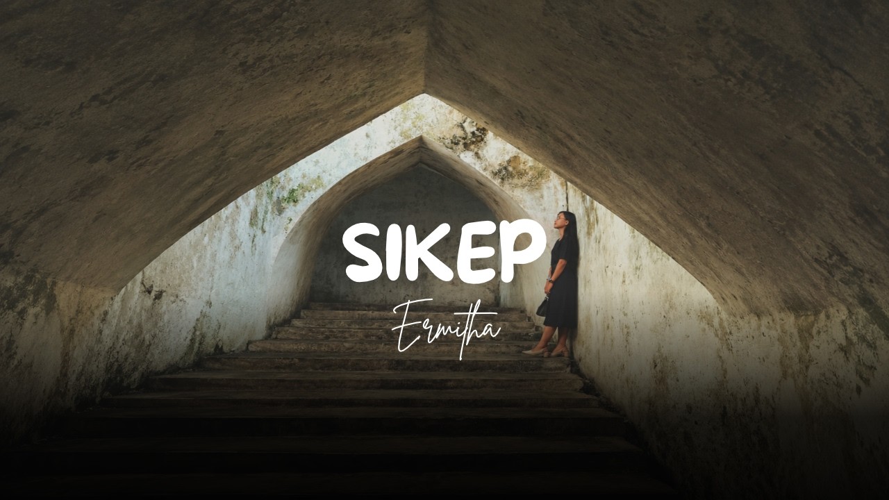 ERMITHA - SIKEP (Siap Kelangan Pengarep Arep)