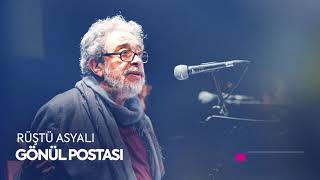 Rüştü Asyalı - Gönül Postası
