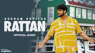 Raatan | Gurnam Bhullar | Imagination (Full Album) | Mxrci | Punjabi Song 2023