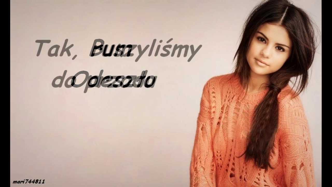 Selena Gomez - Love Will Remember (tłumaczenie pl)