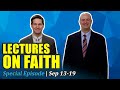 SPECIAL BONUS EPISODE: Come Follow Me Insights (Lectures on Faith, Sep 13-19)