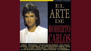 Video thumbnail of "Roberto Carlos - Desahogo"