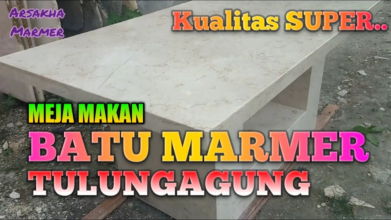 Meja Makan Marmer Tulungagung Kualitas Super