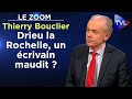 Drieu la Rochelle, un écrivain maudit ? - Le Zoom - Thierry Bouclier - TVL