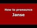 How to pronounce Janse (Spanish/Argentina) - PronounceNames.com