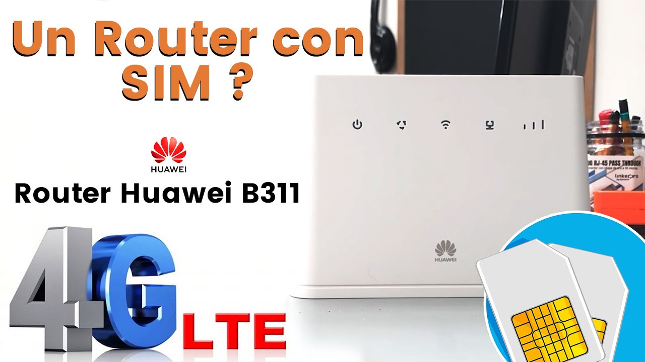 Orgullo Hizo un contrato Cerco Router Huawei B311 2.4 GHZ Wi-Fi móvil 4G LTE - YouTube