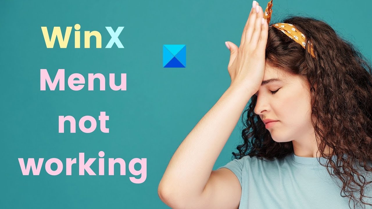 WinX Menu not working in Windows 11/10
